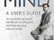 THE MIND: A USER'S GUIDE Raj Persaud