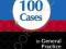 100 CASES IN GENERAL PRACTICE Stephenson, Mueller