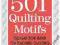 501 QUILTING MOTIFS That Patchwork Place