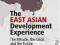 THE EAST ASIAN DEVELOPMENT EXPERIENCE Ha-Joon