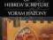 THE PHILOSOPHY OF HEBREW SCRIPTURE Yoram Hazony