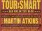 TOUR: SMART: AND BREAK THE BAND Martin Atkins