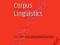 CORPUS LINGUISTICS: METHOD, THEORY AND PRACTICE