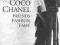 THE WORLD OF COCO CHANEL: FRIENDS, FASHION, FAME