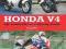 HONDA V4: THE COMPLETE FOUR-STROKE STORY Pullen