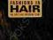 FASHIONS IN HAIR: THE FIRST FIVE THOUSAND YEARS