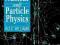 NUCLEAR AND PARTICLE PHYSICS W. Williams