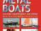 THE COMPLETE GUIDE TO METAL BOATS