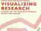 VIZUALIZING RESEARCH Carole Gray, Julian Malins