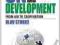 THE UN AND DEVELOPMENT: FROM AID TO COOPERATION