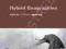 HYBRID GEOGRAPHIES: NATURES CULTURES SPACES