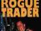 ROGUE TRADER Nick Leeson