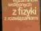 Góral/Stanisz TEMATY EGZAMINÓW Z FIZYKI 1972-78