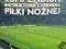 Kompendium instruktora i trenera piłki nożnej