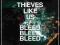 THIEVES LIKE US Bleed Bleed Bleed LP *RP