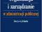 Organizacja i zarządzanie w administracji Władek