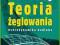 Teoria żeglowania-hydrodynamika kadłuba.Poradnik