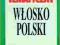 Słownik włosko-polski wyd.Wiedza Powszechna