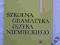 SZKOLNA GRAMATYKA JĘZYKA NIEMIECKIEGO Nikiel NOWA