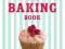 GOOD HOUSEKEEPING THE BAKING BOOK / NOWA W-wa