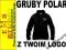 GRUBY POLAR z Twoim LOGO haft komputerowy 10szt