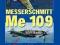 28244 Messerschmitt Me 109. Alle Varianten.