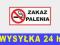 Naklejka naklejki ZAKAZ PALENIA 22x10 24h