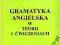 SIUDA GRAMATYKA ANGIELSKA W TEORII I ĆWICZENIACH