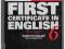 Cambridge First Certificate in English 6