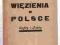 WIĘZIENIA W POLSCE CYFRY I FAKTY - DR J. LOOS