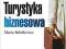 Turystyka biznesowa - Sidorkiewicz Marta