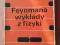 FEYNMANA WYKŁADY Z FIZYKI tom 1 cz. 1 R. Feynman