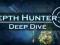 DEPTH HUNTER 2: DEEP DIVE - klucz STEAM key