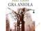 Gra anioła - Carlos Ruiz Zafon