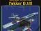 ! Fokker D.VII 1:33 WAK 3/2011 !