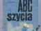 Irena Zysk- ABC SZYCIA- Biblioteczka Przyjaciółki