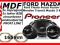 Pioneer głośniki Mazda 3 6 Ford Transit MDF Łódź