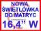 NOWA ŚWIETLÓWKA do matrycy 16,4