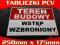 TABLICZKA TEREN BUDOWY WSTĘP WZBRONIONY zakaz