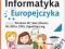 Informatyka Europejczyka 4 Podręcznik+CD XP HELION