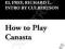 HOW TO PLAY CANASTA Richard Frey