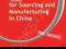 42 RULES FOR SOURCING AND MANUFACTURING IN CHINA