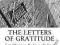 THE LETTERS OF GRATITUDE Rob Martin, Jacq Pollock