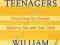 FOR PARENTS AND TEENAGERS William Glasser