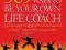 365 WAYS TO BE YOUR OWN LIFE COACH Preston