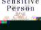 THE HIGHLY SENSITIVE PERSON Elaine Aron