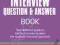 THE INTERVIEW QUESTION &amp; ANSWER BOOK Innes