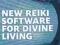 NEW REIKI SOFTWARE FOR DIVINE LIVING Brett Bevell