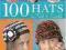 100 HATS TO KNIT AND CROCHET Leinhauser, Weiss