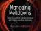 MANAGING MELTDOWNS Deborah Lipsky, Will Richards